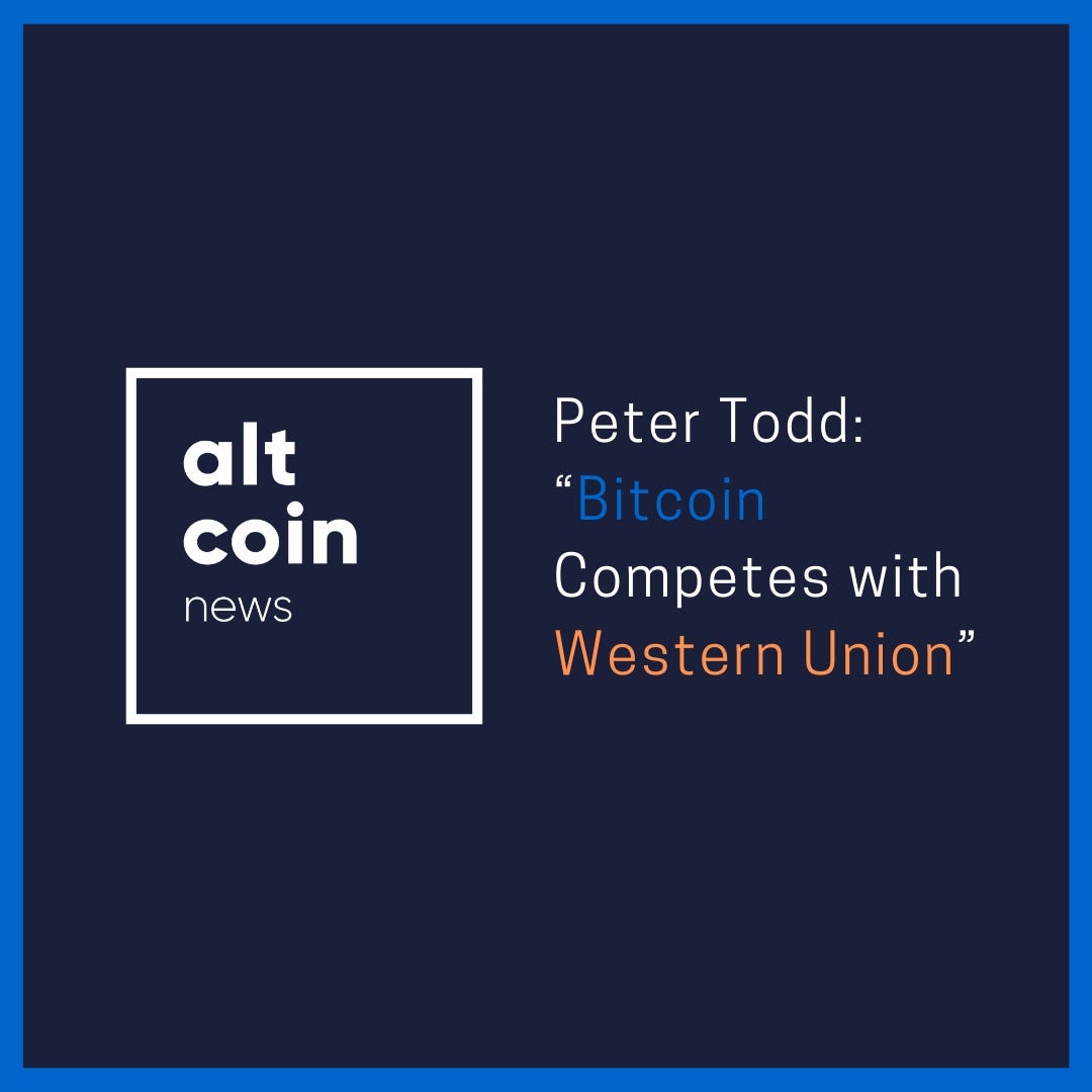 Altcoin News Peter Todd Bitcoin Competes With Western Union - 