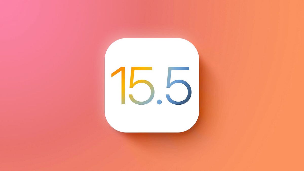 iOS 15.5 Beta 1 is Out! — What’s New? | by Nikhil Vemu | Mac O’Clock ...