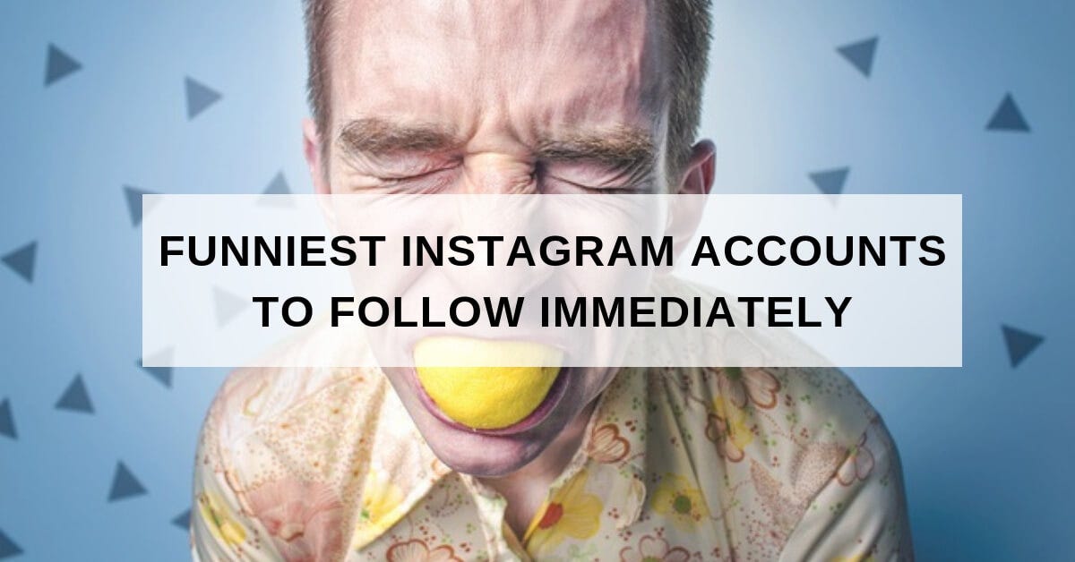 19 Funniest Instagram Accounts/ Meme Accounts to follow for every day Humor  | by Esocmedia Internet Marketing | Medium