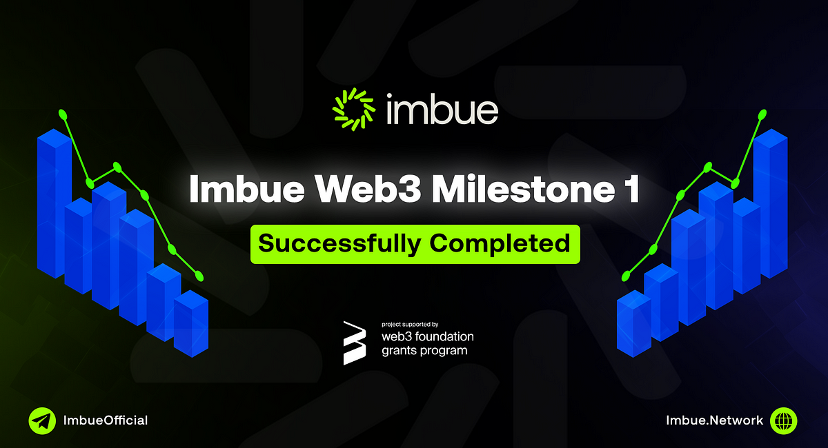 Imbue Receives Web3 Grant. Milestone 1 complete