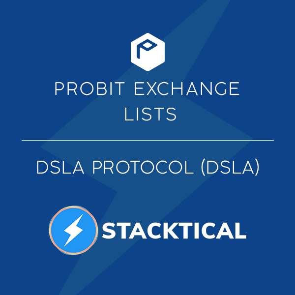 Probit Exchange Lists Dsla Protocol Dsla By Probit Exchange Probit Global Medium