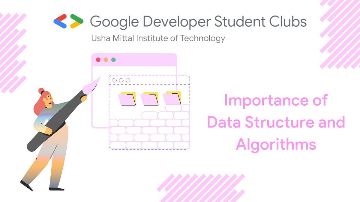 Importance Of Data Structure and Algorithms | by Gupta Simran Santosh ...