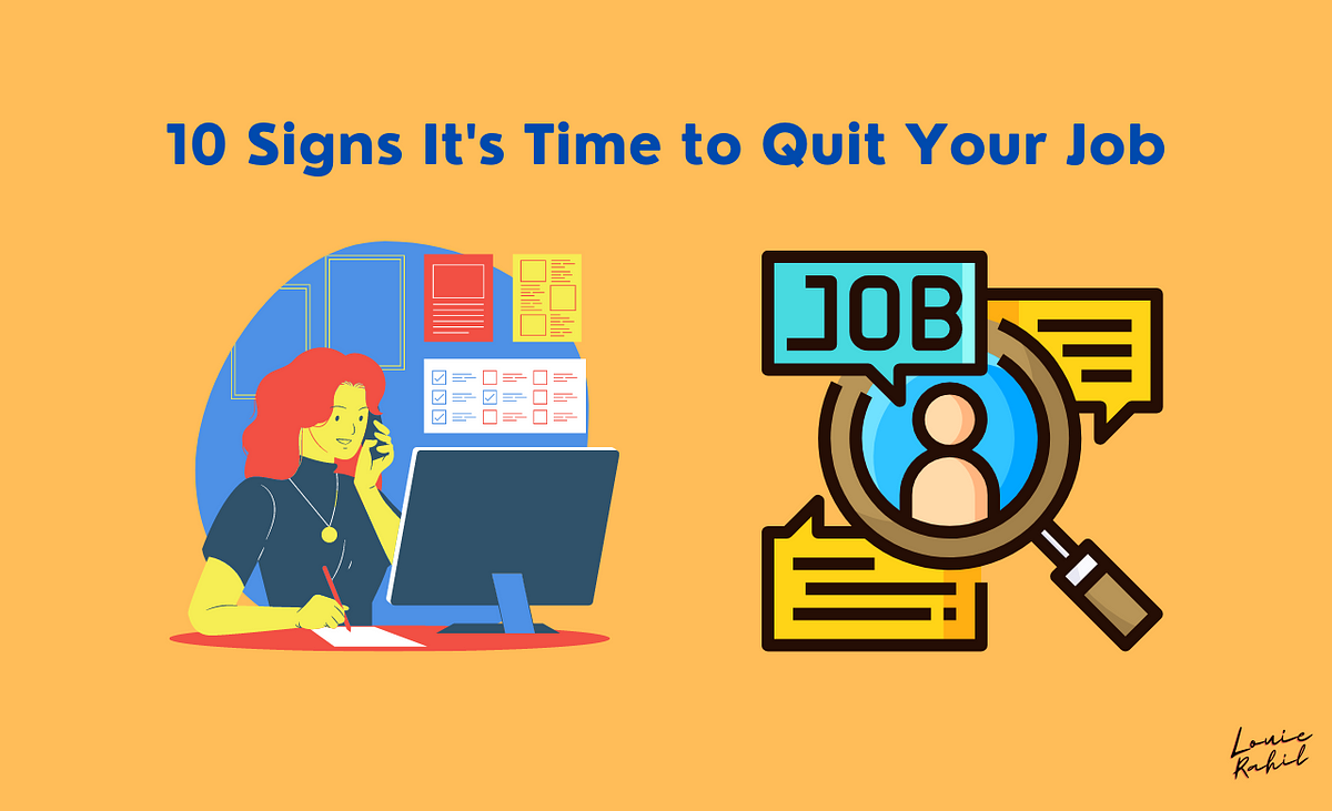 10-signs-that-it-might-be-time-to-quit-your-job-by-luay-rahil-the