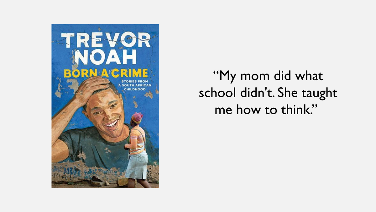 Quotes From Born A Crime Born A Crime: Apartheid From The Inside | By Nicolas Rault | Medium