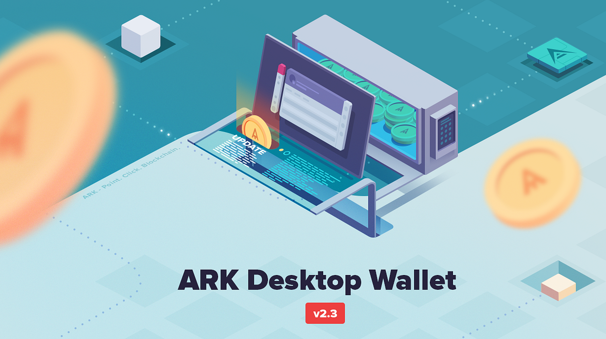 Ark Desktop Wallet Update V2 3 Released Ark Io Blog