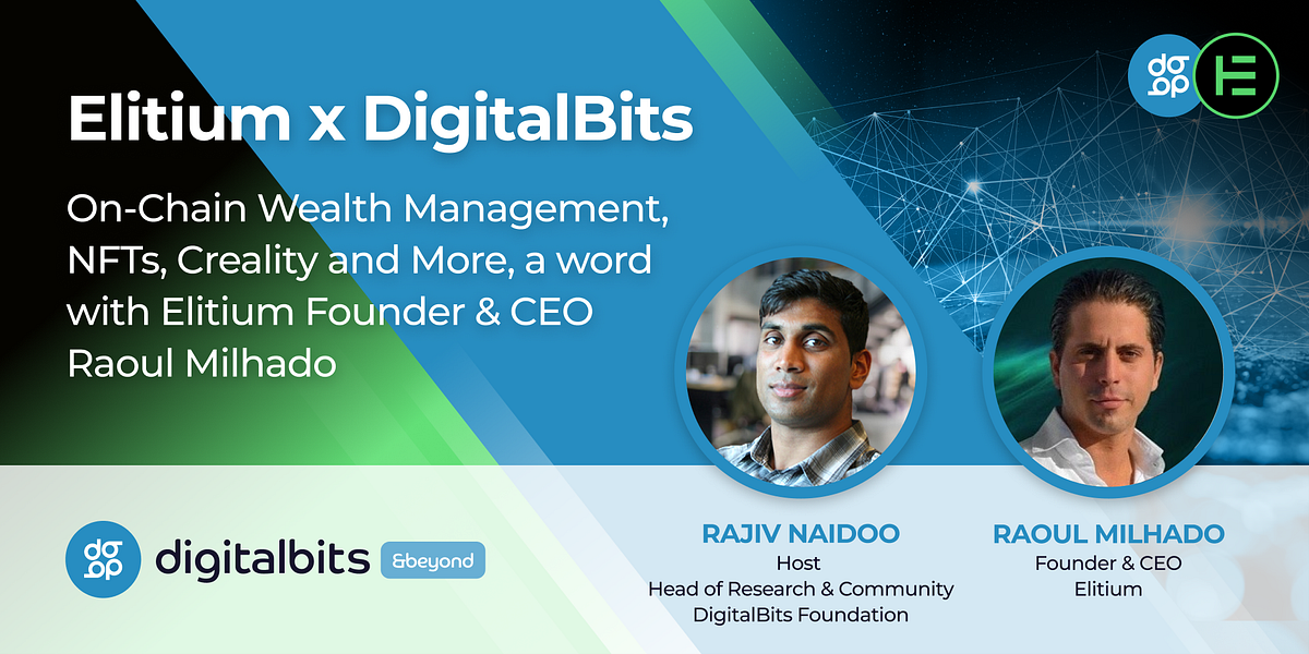DigitalBits & Beyond — Elitium x DigitalBits by DigitalBits Sep, 2021 Medium