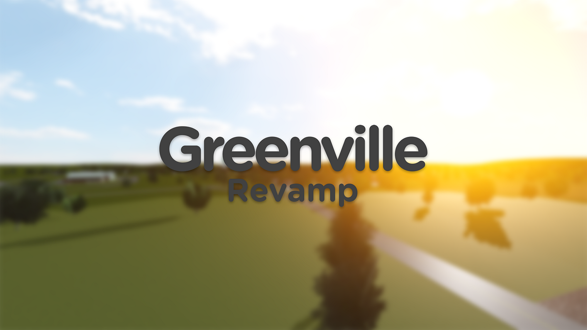 Preparing For The Greenville Revamp By Smeers Sep 2020 Medium - roblox greenville gv4 release date
