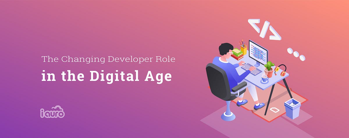 Digital Transformation and the changing Developer role | by iauro | Medium