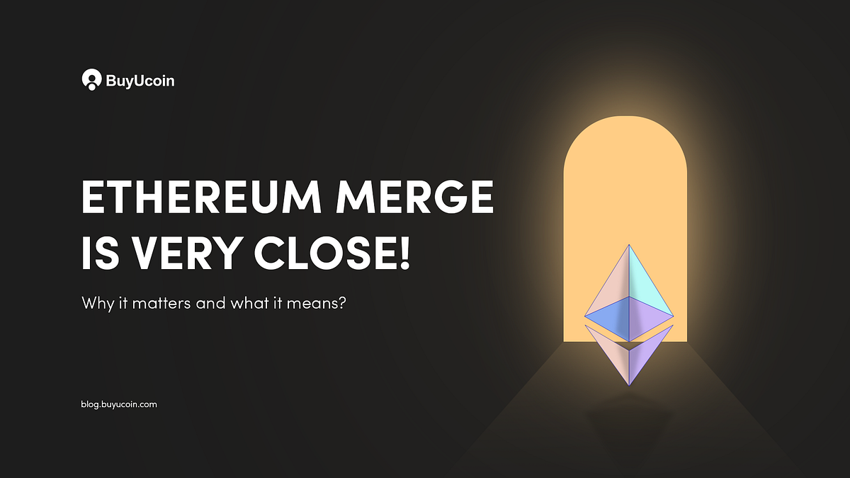Ethereum Merge IS VERY CLOSE! Why it matters and what it means