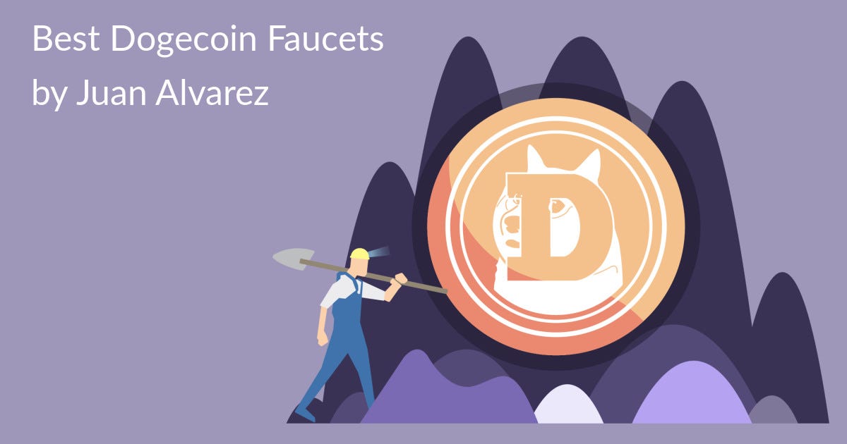 Dogecoin Faucets [Updated 2022] Get more Doge with a free Dogecoin faucet |  Medium
