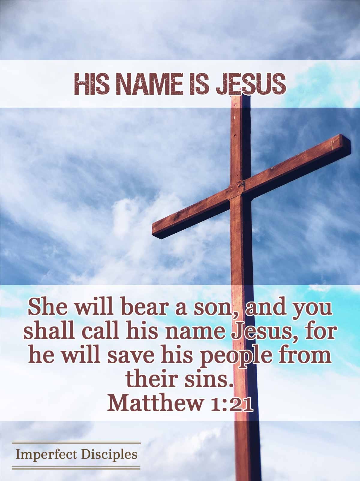 His Name Is Jesus Matthew 1 21 Scripture Memory Song By Imperfect Disciples Medium His Name Is Jesus Matthew 1 21 Scripture Memory Song By Imperfect Disciples Medium