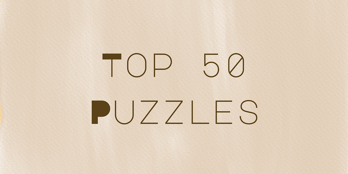 Top 50 Puzzles — Commonly Asked During The Interview | by Amit Shekhar |  AfterAcademy | Medium