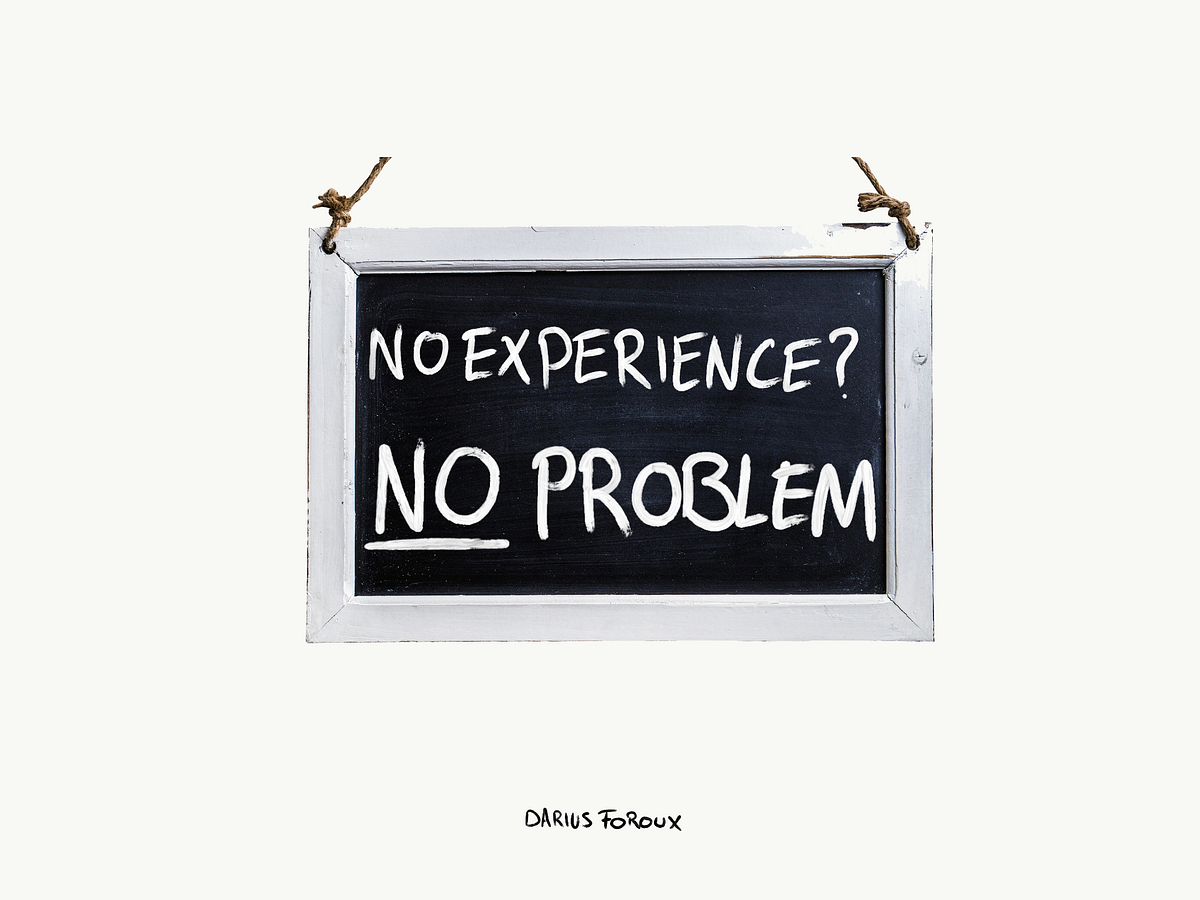 How To Get Your Dream Job Without Experience The Blog Of - 