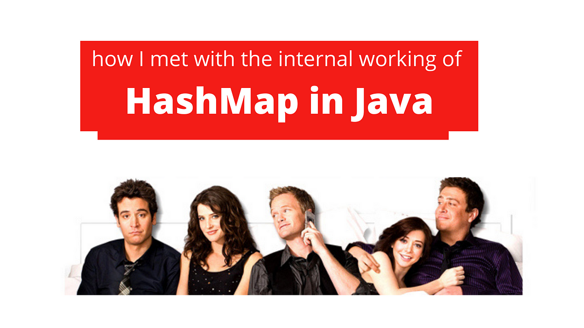 how-does-hashmap-work-internally-by-anamik-adhikary-tiktoktech