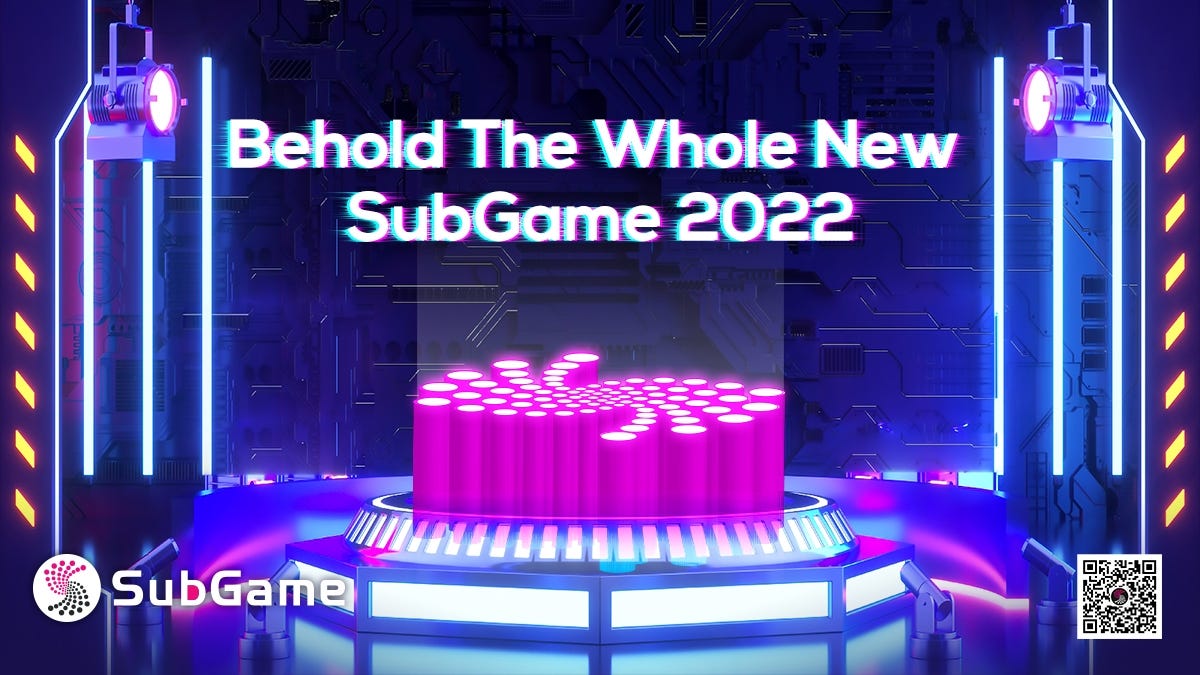 Dawn of a NEW ERA | Behold, the NEW SubGame 2022