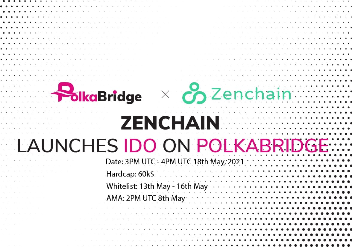 Zenchain Protocol IDO on PolkaBridge: SOLD OUT in about 1 minutes