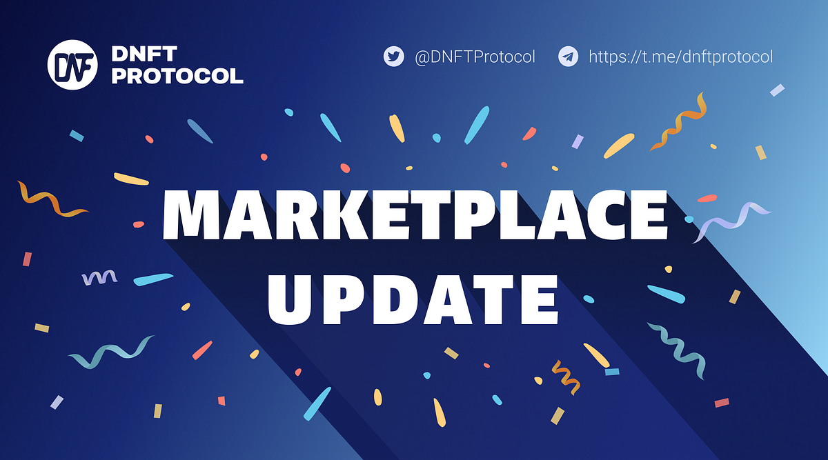 DNFT Marketplace V0.2 Update