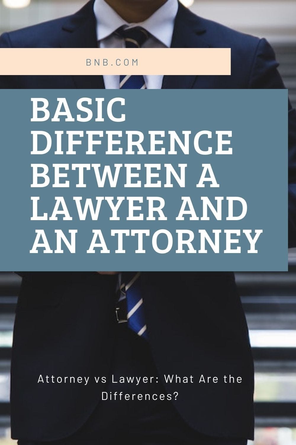 Lawyer Vs Attorney Difference