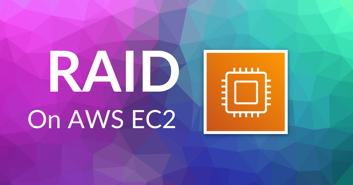 Configuring RAID on AWS EC2. Get the most out of your EBS and EC2… | by  David Zhao | Medium