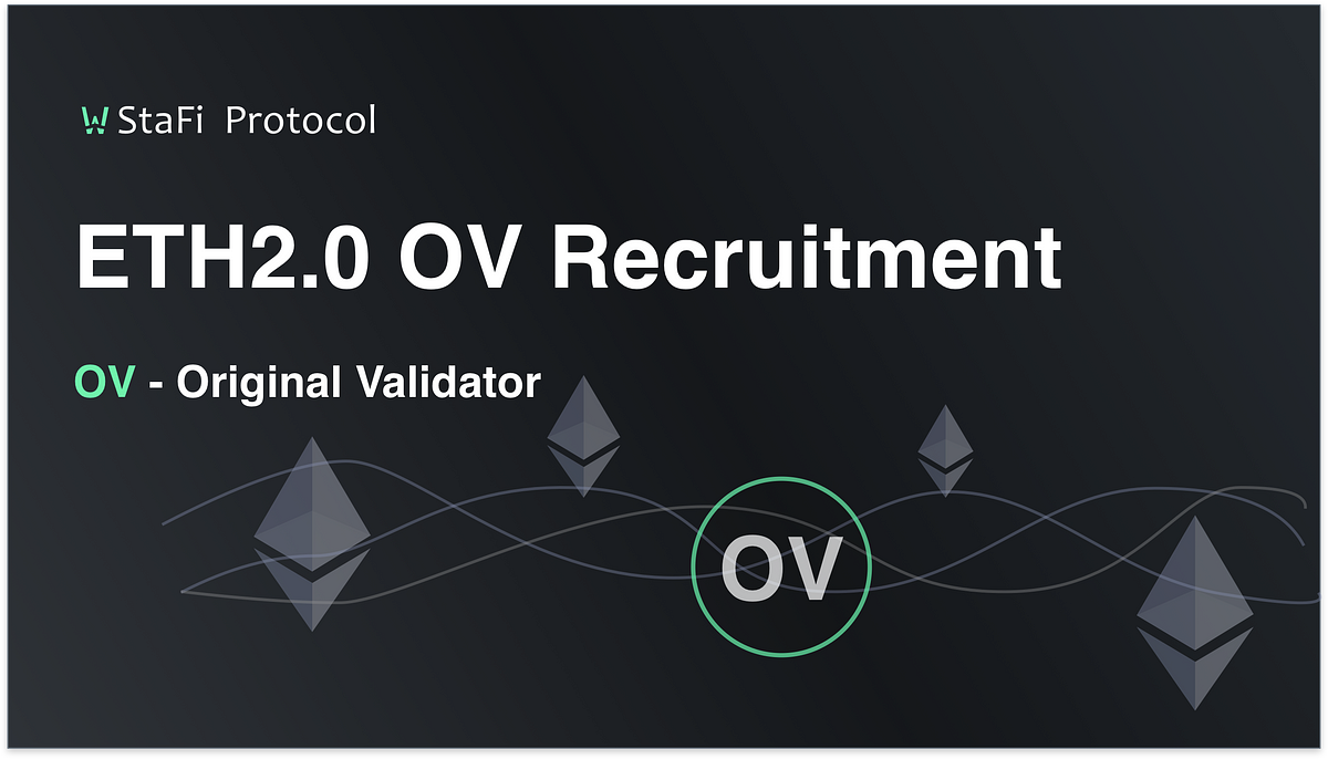 StaFi rETH Original Validator Recruitment Campaign