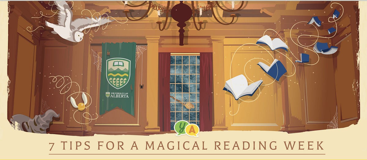 7 Tips to Help You Get the Most Out of Reading Week by YouAlberta
