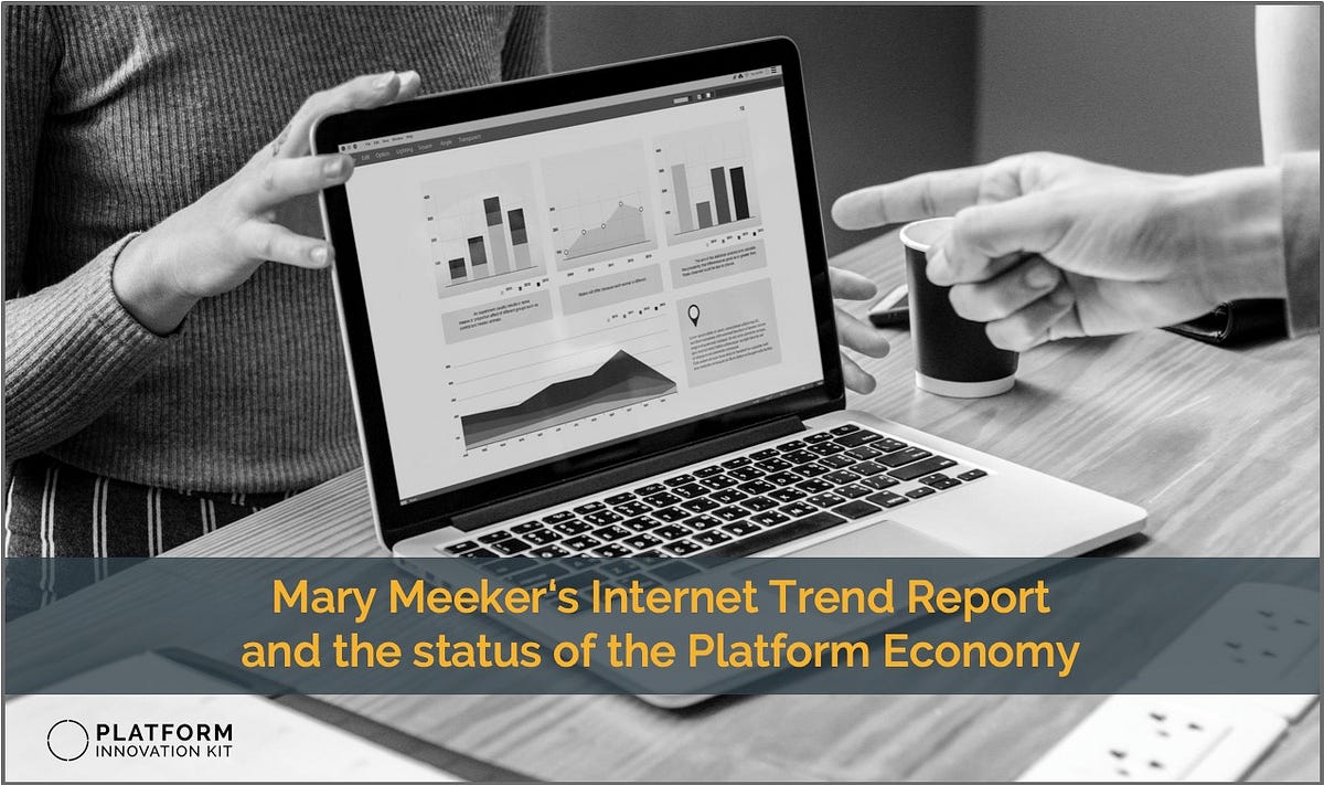 Mary Meeker’s Trend Report and the status of the