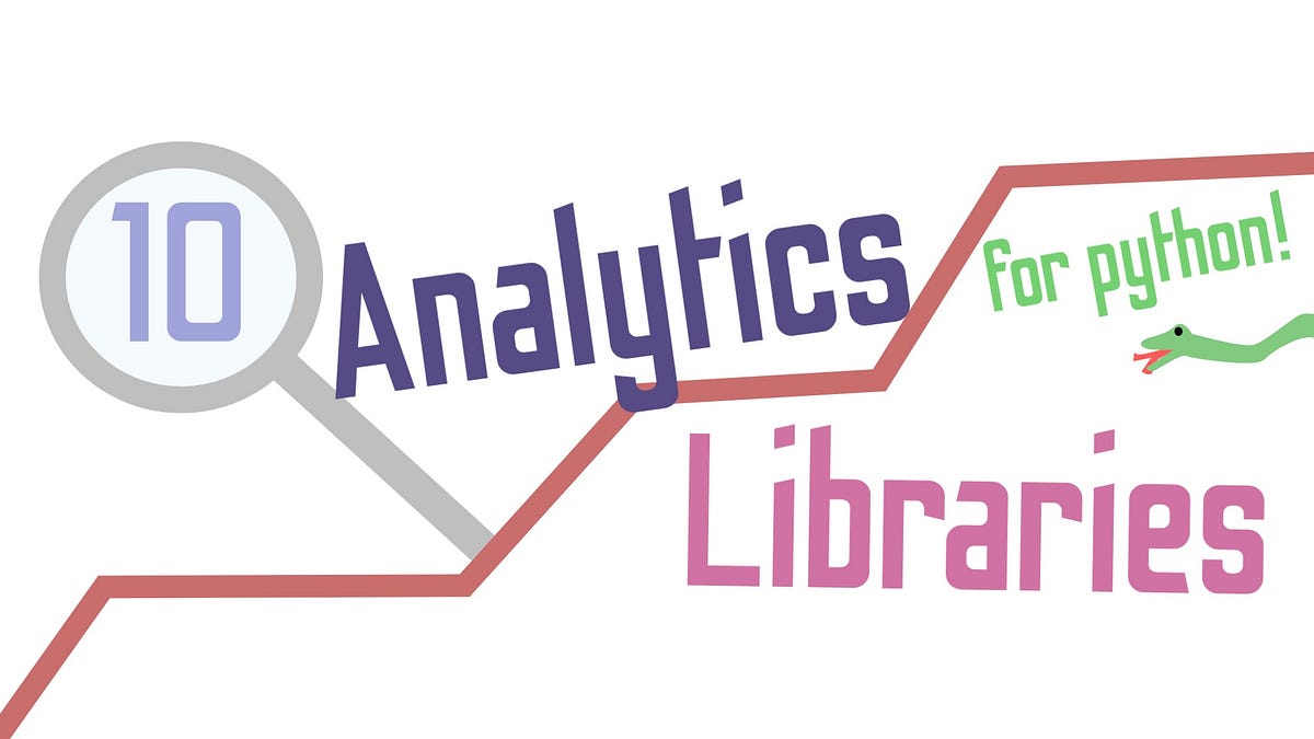 10 Of My Favorite Python Libraries For Data Analysis