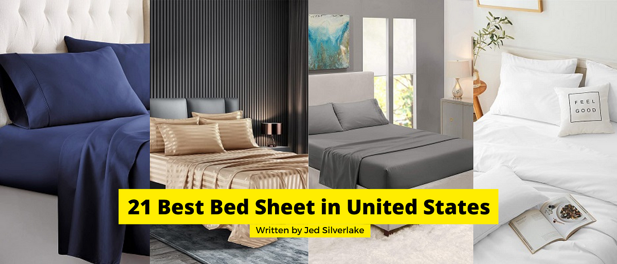 21 Best Bed Sheet United States 2022 | by Jed Silverlake | Medium