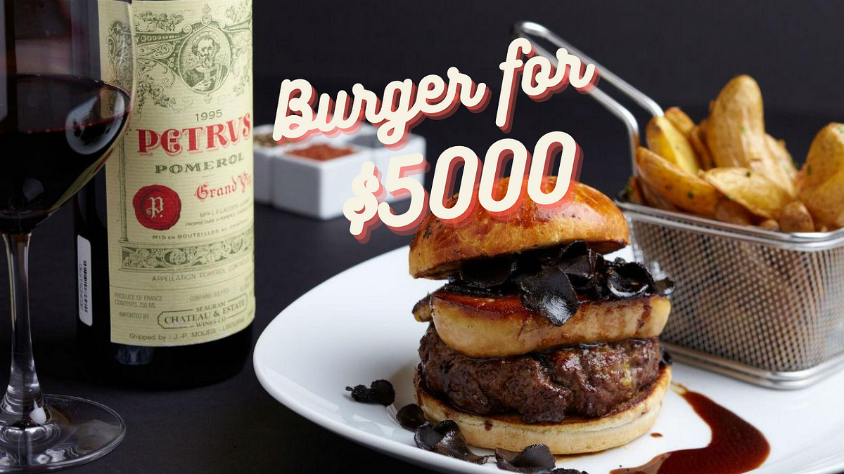 How to Sell the Most Expensive Burger on Earth | Better Marketing