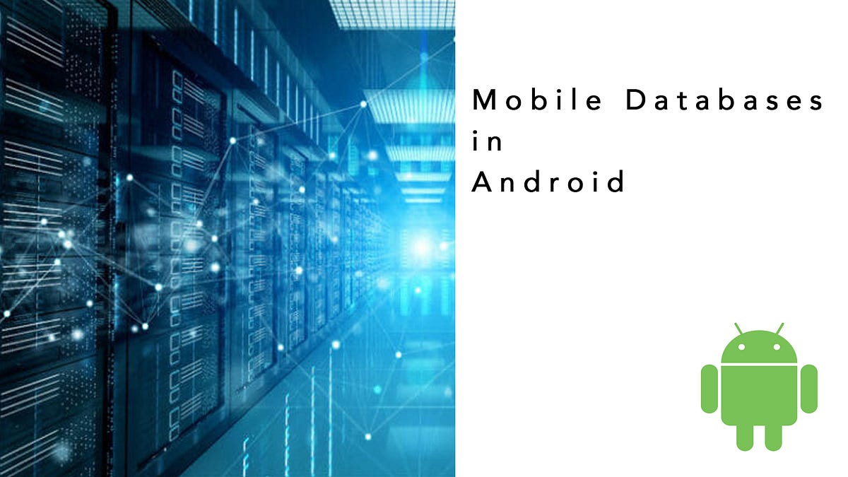 Mobile Databases in Android.. Distribution of power and