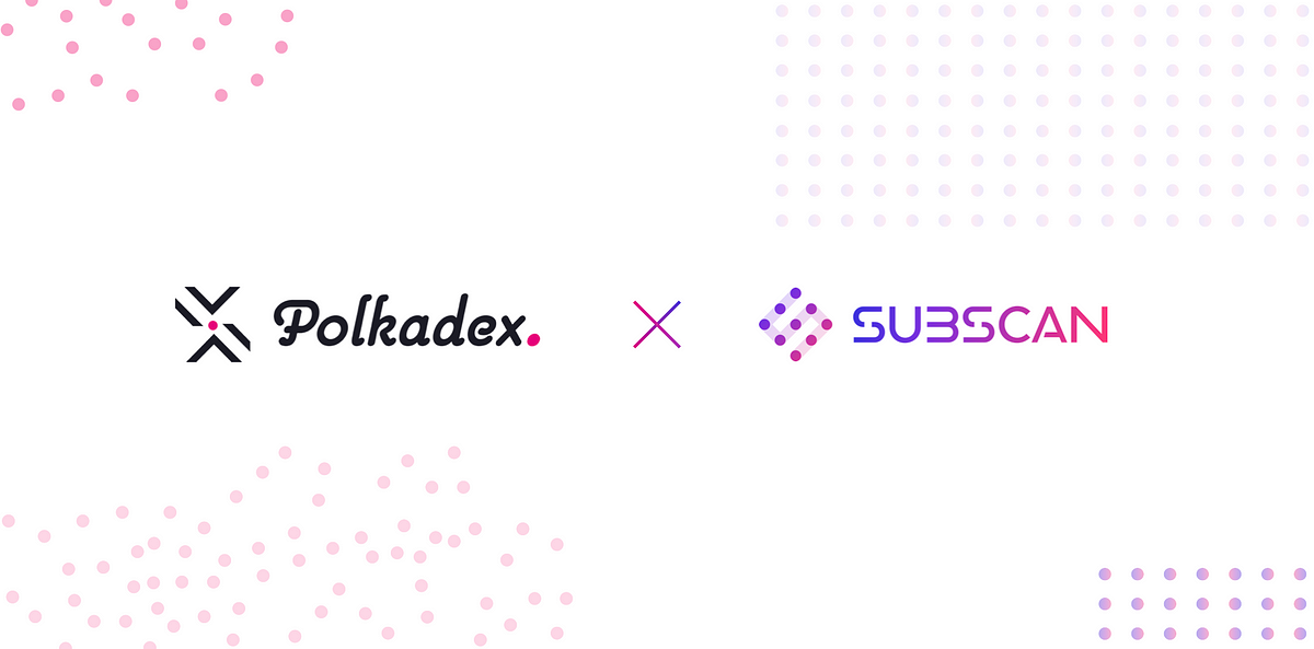 Polkadex Partners with Subscan