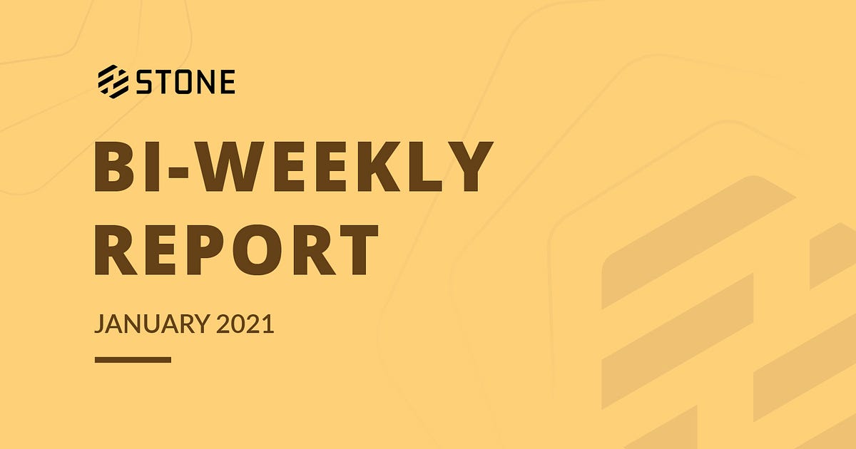 STONE BI-WEEKLY REPORT JAN(18–29)