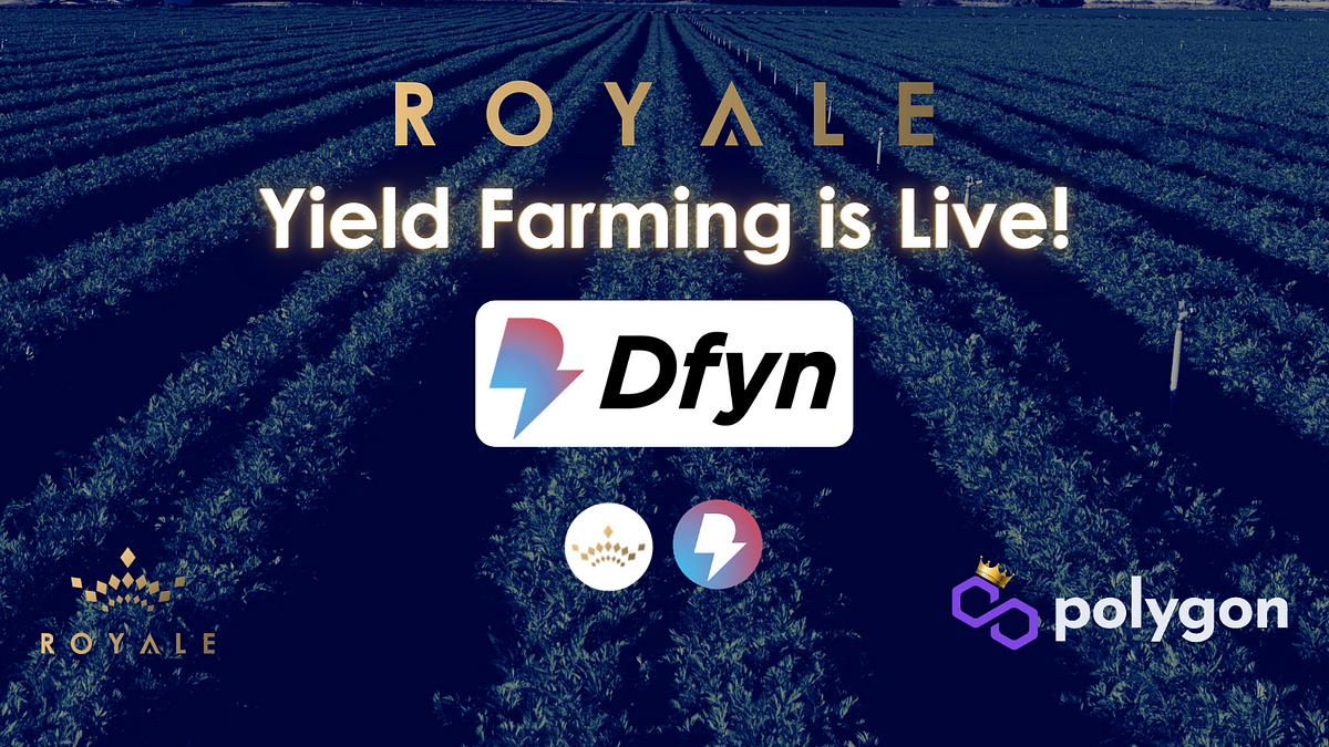 ROYA Trading & YieldFarming is LIVE on DFYN (Polygon Network)!