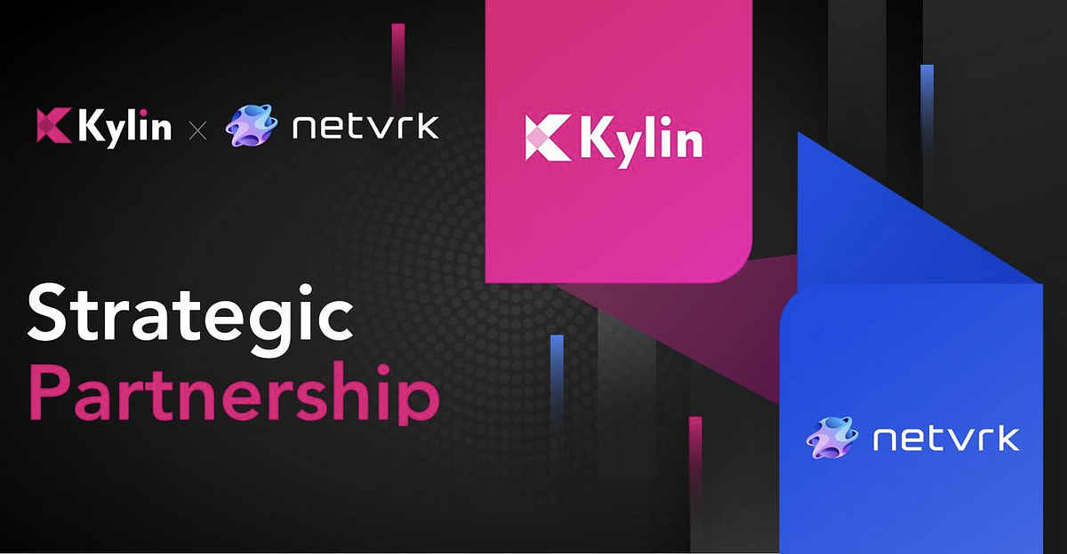 Netvrk partners with Kylin Network