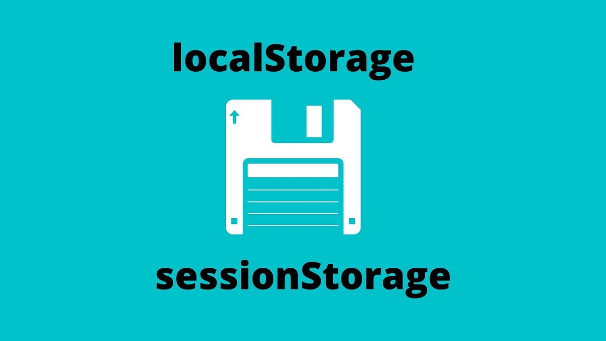 What is localStorage and sessionStorage in JavaScript and How to Use it
