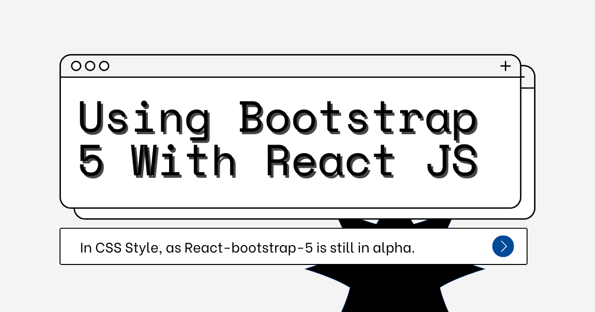 Using Bootstrap 5 with React JS ( CSS Style ) by Desi Programmer Medium