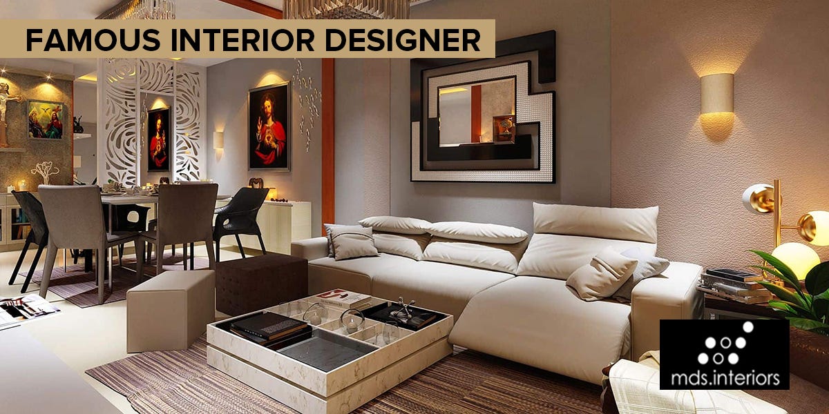Searching For Interior Designer Or Famous Interior Designer