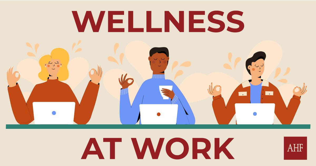5 Tips to Prioritize Your Wellness at Work AIDS Healthcare Foundation