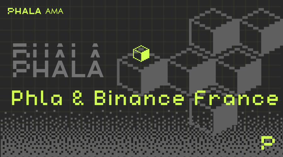 Recap: Phala’s AMA with Binance France