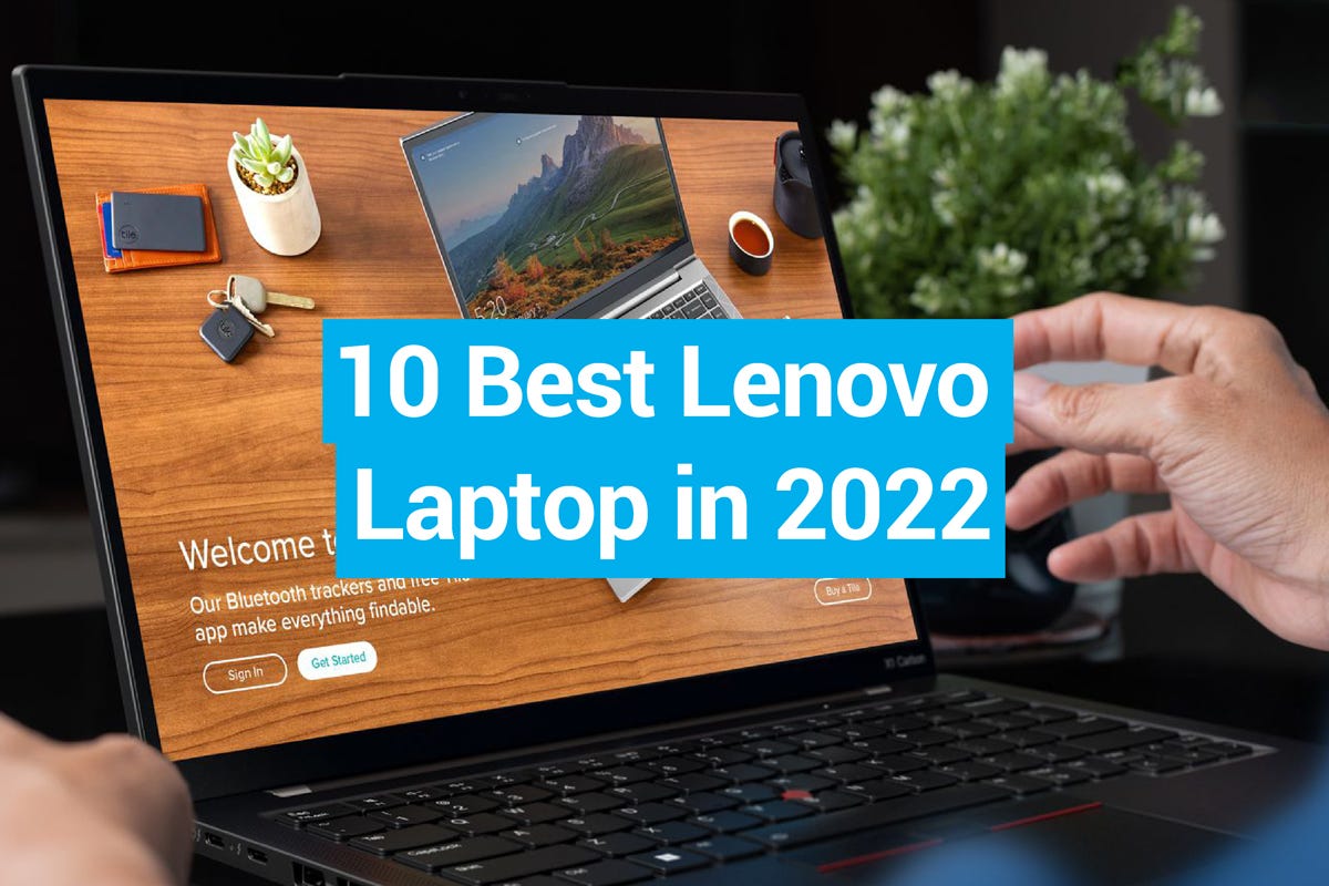 Top 10 Lenovo laptops to Buy in 2022 | Ebaqdesign™