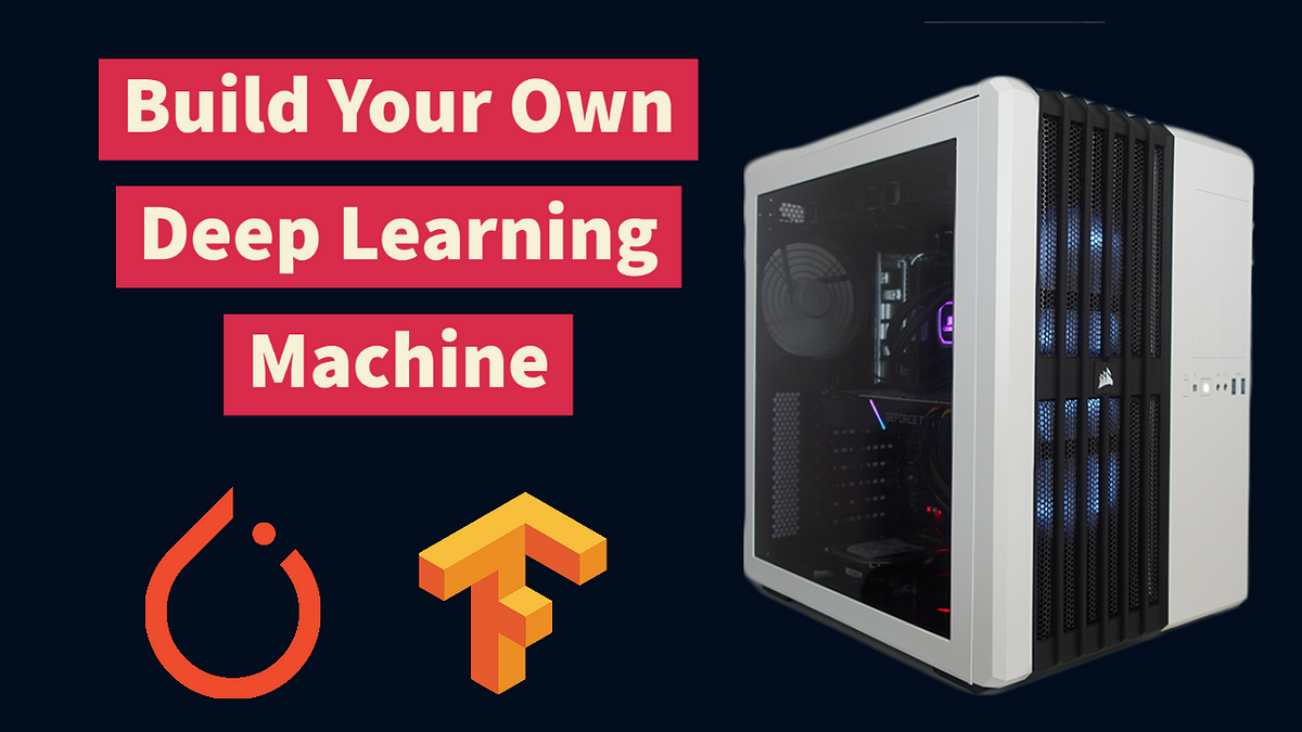 build a deep learning computer