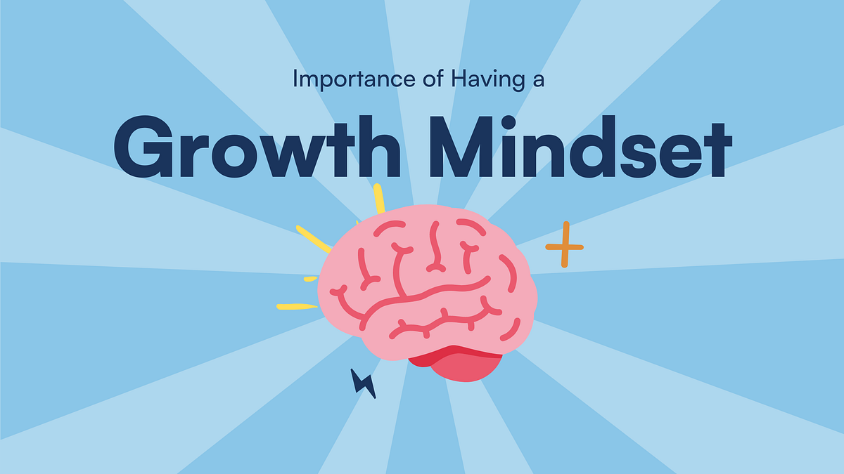 The Importance of Having a “Growth Mindset” by GoPeer GoPeer