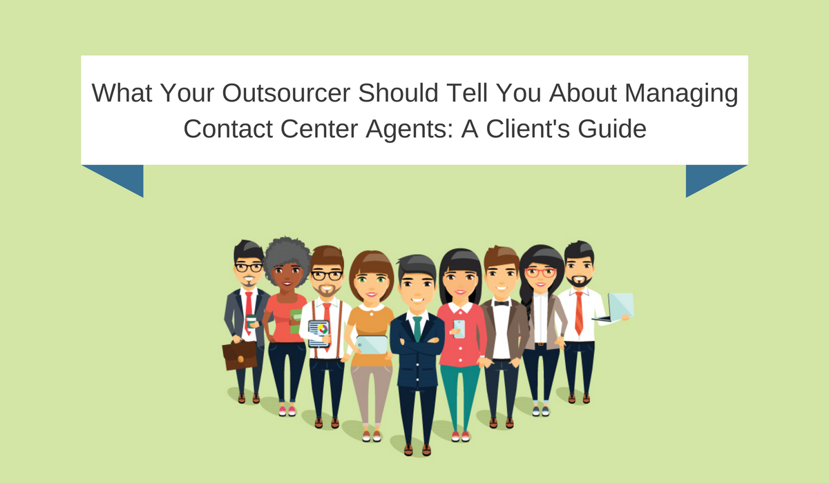 What Your Outsourcer Should Tell You About Managing Contact Center
