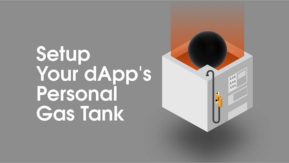 introducing-dapp-gas-tank-easier-way-to-manage-gas-for-your-by