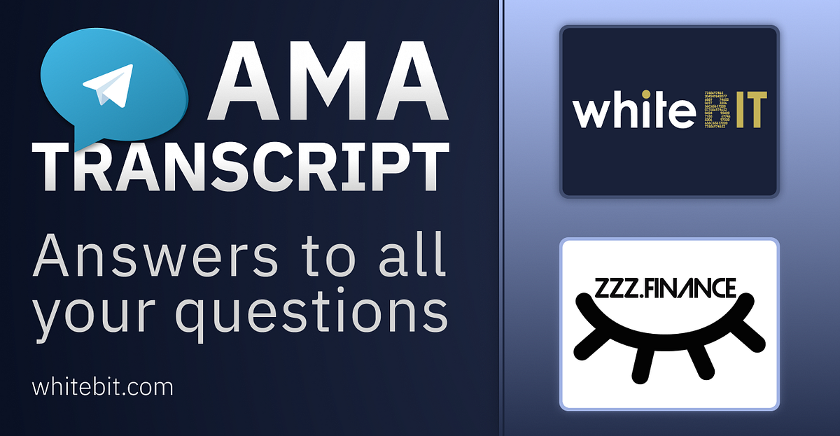 Ama With Zzz Finance Zzz Transcript By Whitebit Whitebit Medium