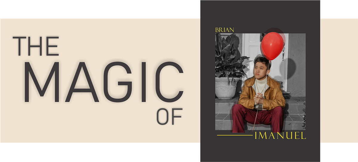 The Magic of Brian Immanuel. Brian Immanuel, an Indonesian boy who