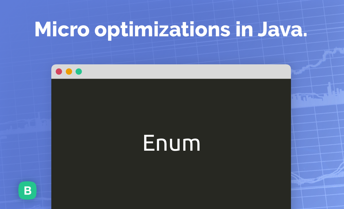 Micro optimizations in Java. Good, nice and slow Enum | by Dmytro Dumanskiy  | Javarevisited | Medium