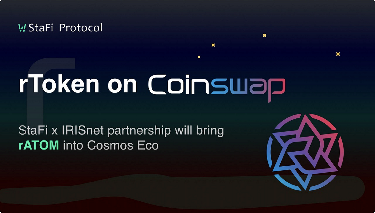 StaFi Will Work with Coinswap to Introduce rATOM into Cosmos Ecosystem