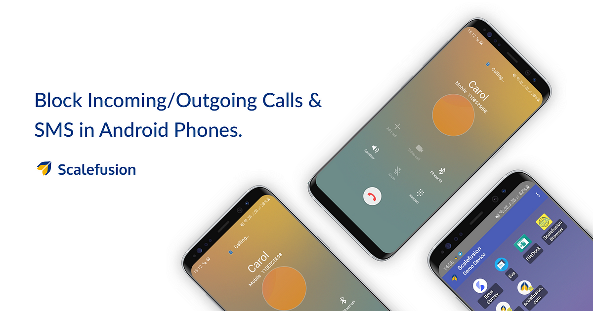 block android calls incoming outgoing sms scalefusion