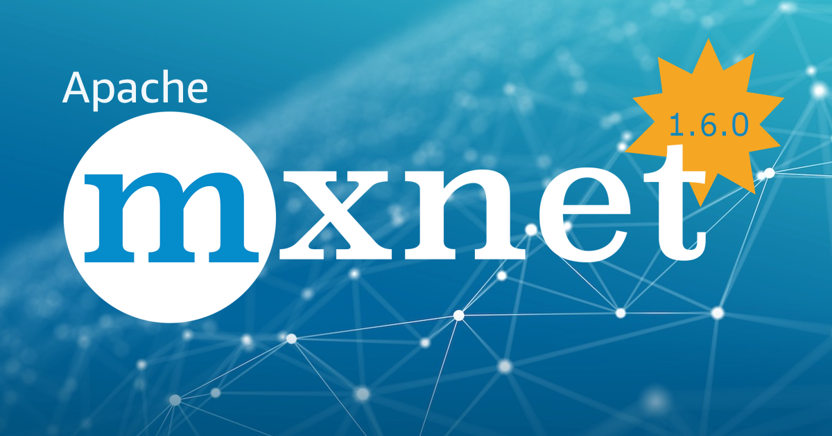 Apache MXNet 1.6.0 Release Is Now Available | By Omar Orqueda | Apache ...